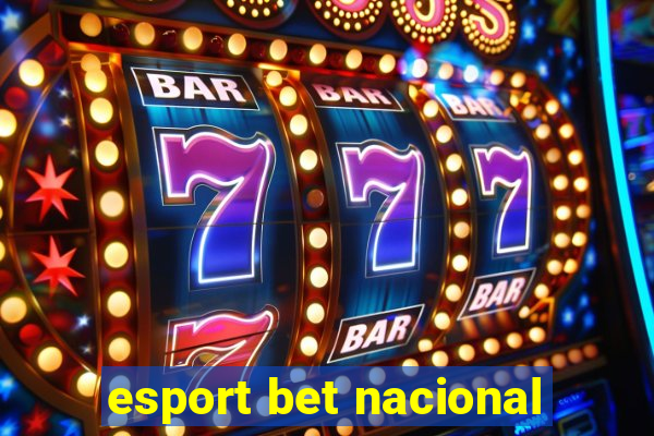 esport bet nacional
